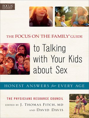 cover image of The Focus on the Family&#174; Guide to Talking with Your Kids about Sex